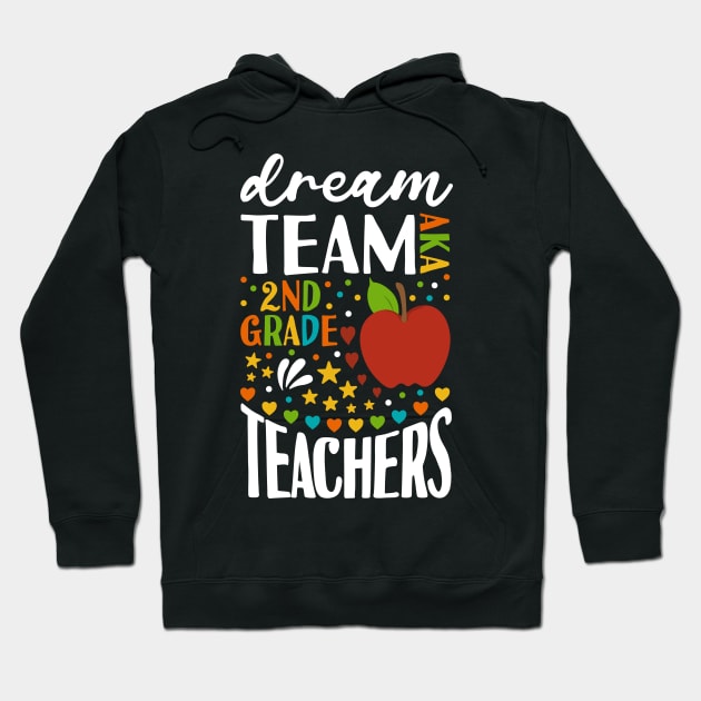 Dream Team AKA 2nd Grade Teachers Hoodie by Tesszero